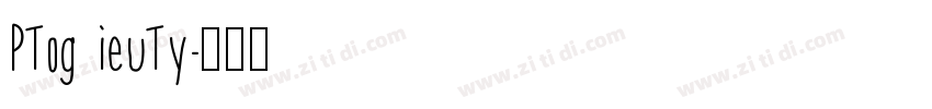 PTog ieuTy字体转换